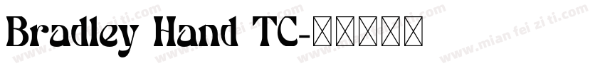 Bradley Hand TC字体转换
